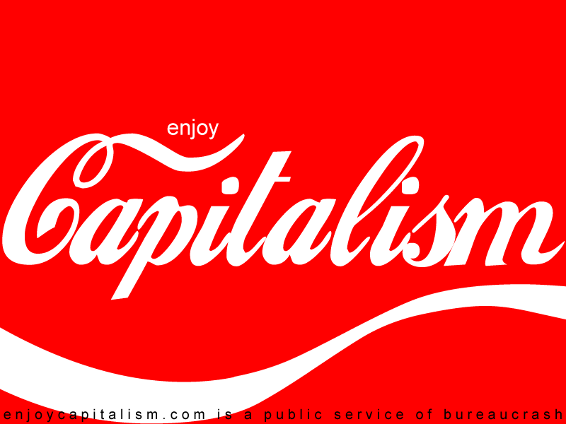 against capitalism...